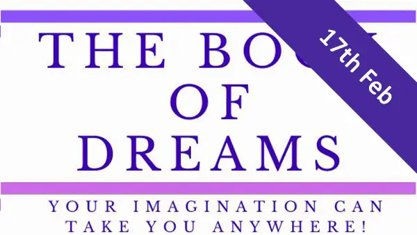 Book of Dreams - 17th February