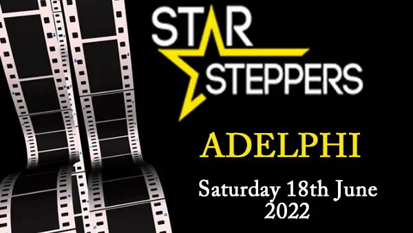 ADELPHI Saturday 18th June 2022