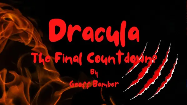 Dracula - The Final Countdown?